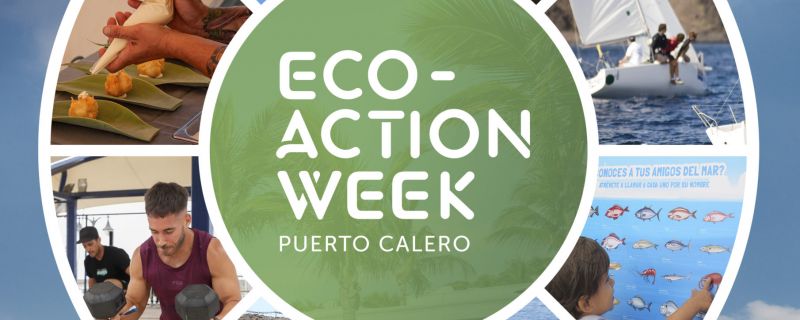 PUERTO CALERO VUELVE A CELEBRAR EL MEDIOAMBIENTE CON LA ECO ACTION WEEK 2026