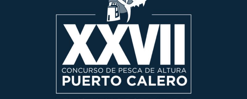 XXVII CONCURSO DE PESCA DE ALTURA PUERTO CALERO