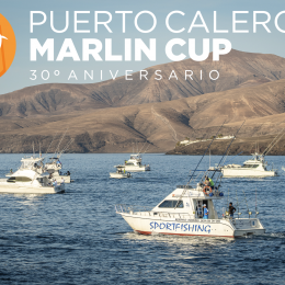 FROM THE PUERTO CALERO MARLIN CUP TO THE WORLD CHAMPIONSHIP IN COSTA RICA