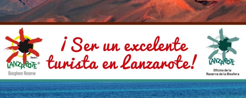 BE AN EXCELLENT TOURIST IN LANZAROTE!