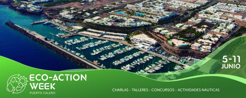 PUERTO CALERO CELEBRA LA ECO ACTION WEEK – CONOCE SU PROGRAMACIÓN